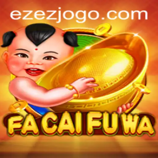 Descubra o Empolgante Mundo de FaCaiFuWa: Regras, Estratégias e Eventos Atuais