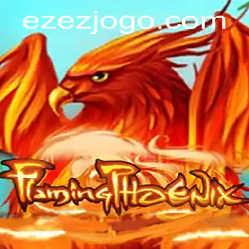Descubra FlamingPhoenix: O Novo Fenômeno dos Jogos Online